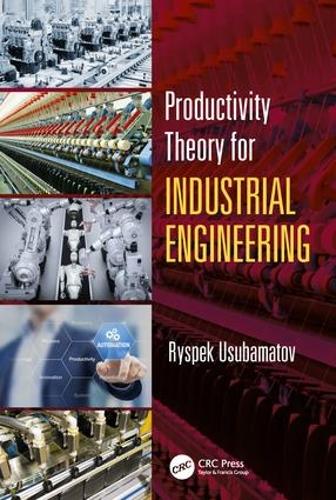 Паперова книга «Productivity Theory for Industrial Engineering», автор Риспек Усубаматов - фото №1