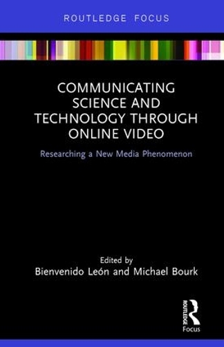 Бумажная книга «Communicating Science and Technology Through Online Video: Researching a New Media Phenomenon» - фото №1
