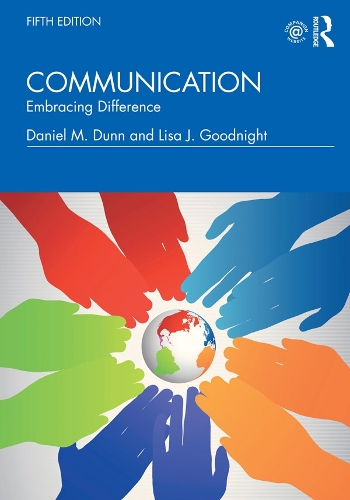Паперова книга «Communication: Embracing Difference», авторів Деніел М. Данн, Ліза Дж. Гуднайт - фото №1