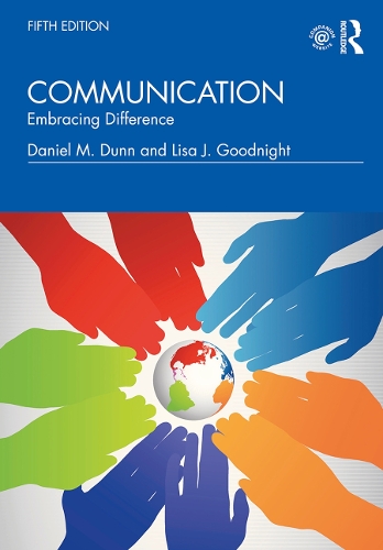 Бумажная книга «Communication: Embracing Difference», авторов Дэниел М. Данн, Лиза Дж. Гуднайт - фото №1