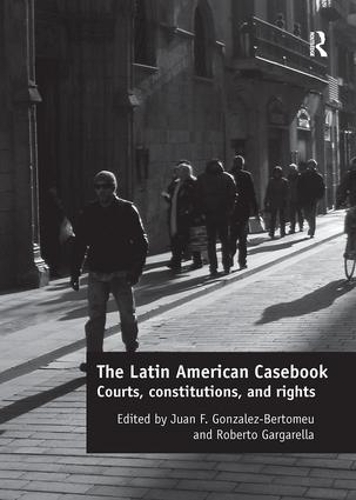 Бумажная книга «The Latin American Casebook: Courts, Constitutions, and Rights» - фото №1