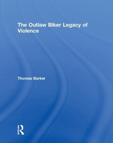 Паперова книга «The Outlaw Biker Legacy of Violence» - фото №1