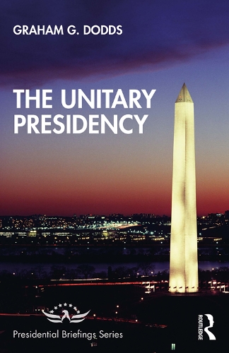 Паперова книга «The Unitary Presidency», автор Грем Доддс - фото №1