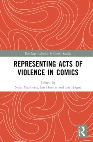 Паперова книга «Representing Acts of Violence in Comics» - фото №1