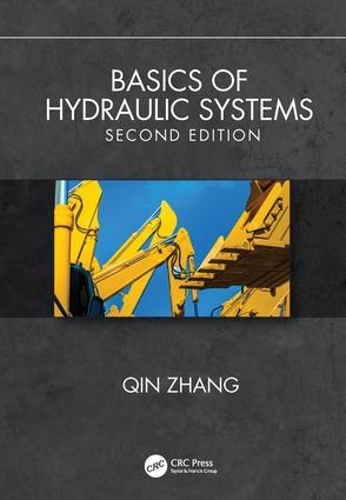 Паперова книга «Basics of Hydraulic Systems, Second Edition», автор Цинь Чжан - фото №1