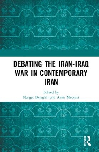 Бумажная книга «Debating the Iran-Iraq War in Contemporary Iran» - фото №1