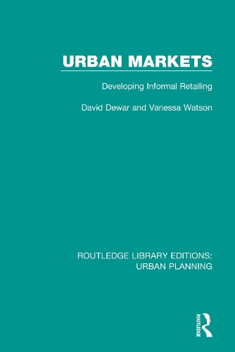 Бумажная книга «Urban Markets: Developing Informal Retailing», авторов Дэвид Дьюар, Ванесса Уотсон - фото №1