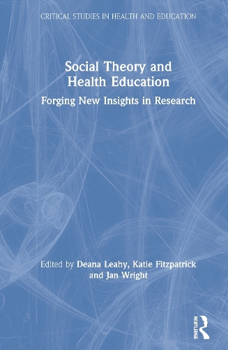 Бумажная книга «Social Theory and Health Education: Forging New Insights in Research» - фото №1