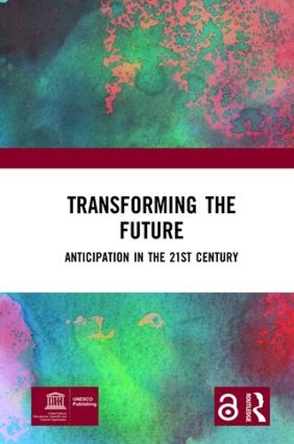 Паперова книга «Transforming the Future: Anticipation in the 21st Century» - фото №1