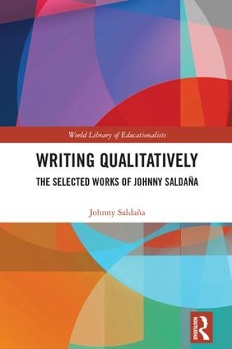 Бумажная книга «Writing Qualitatively: The Selected Works of Johnny Saldaña», автор Джонни Салданья - фото №1