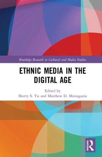 Бумажная книга «Ethnic Media in the Digital Age» - фото №1