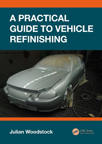 [object Object] «A Practical Guide to Vehicle Refinishing», автор Джуліан Вудсток - фото №1
