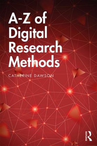 [object Object] «A-Z of Digital Research Methods», автор Кетрін Доусон - фото №1