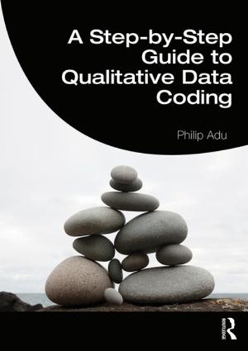 [object Object] «A Step-by-Step Guide to Qualitative Data Coding», автор Філіп Аду - фото №1