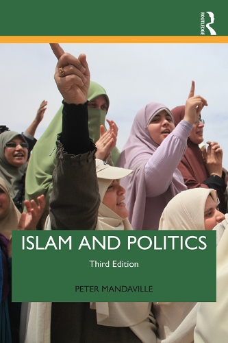 Бумажная книга «Islam and Politics (3rd edition)», автор Питер Мандавилл - фото №1