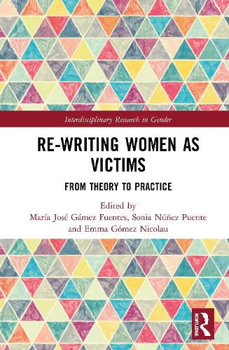 Бумажная книга «Re-writing Women as Victims: From Theory to Practice» - фото №1