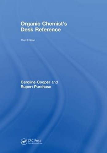 Паперова книга «Organic Chemist's Desk Reference», авторів Керолайн Купер, Руперт Пейдж - фото №1