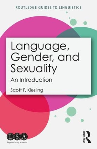 [object Object] «Language, Gender, and Sexuality: An Introduction», автор Скотт Ф. Кислинг - фото №1