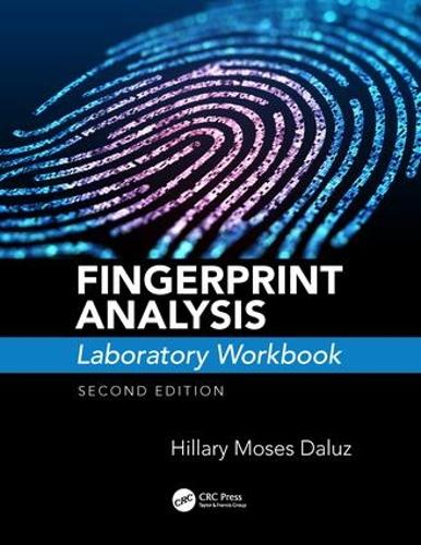 Бумажная книга «Fingerprint Analysis Laboratory Workbook, Second Edition», автор Хилари Мозес Далуз - фото №1