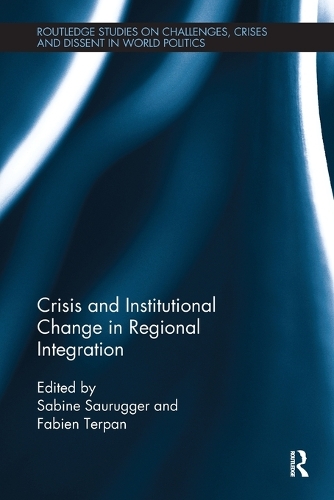 Бумажная книга «Crisis and Institutional Change in Regional Integration» - фото №1