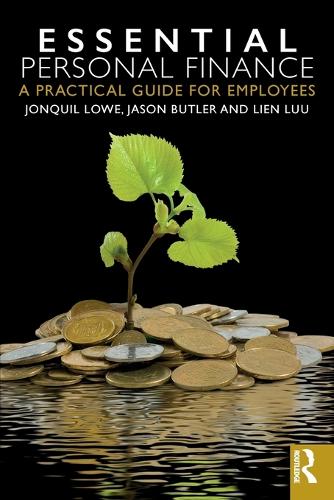 Бумажная книга «Essential Personal Finance: A Practical Guide for Employees», авторов Джейсон Батлер, Лиен Луу - фото №1