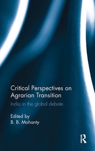 Бумажная книга «Critical Perspectives on Agrarian Transition: India in the global debate» - фото №1
