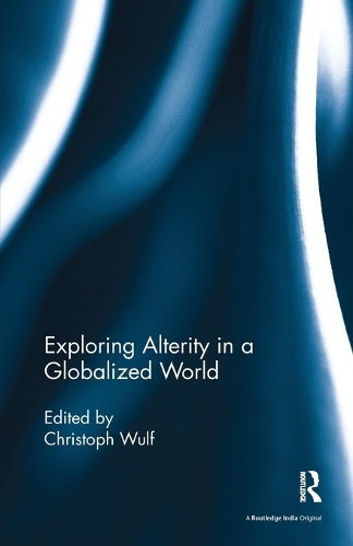 Бумажная книга «Exploring Alterity in a Globalized World» - фото №1
