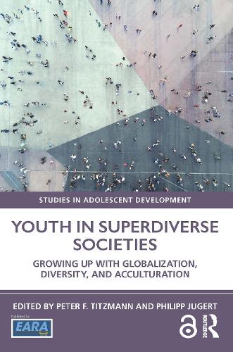 [object Object] «Youth in Superdiverse Societies: Growing up with globalization, diversity, and acculturation» - фото №1