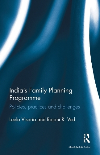 Паперова книга «India's Family Planning Programme: Policies, practices and challenges», авторів Ліла Вісарія, Раджані Р. Вед - фото №1