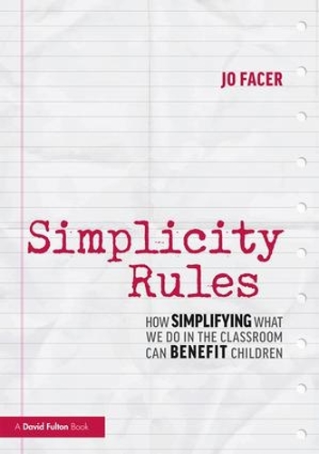 [object Object] «Simplicity Rules: How Simplifying What We Do in the Classroom Can Benefit Children», автор Джо Фейсер - фото №1