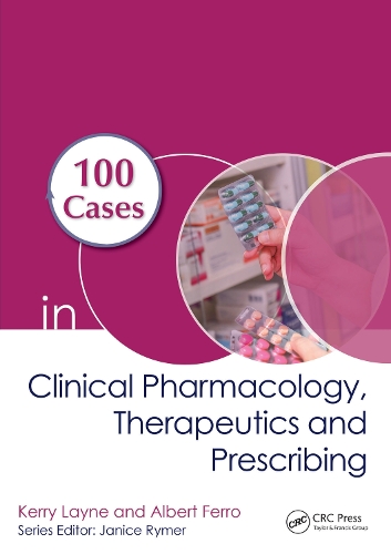 Бумажная книга «100 Cases in Clinical Pharmacology, Therapeutics and Prescribing», авторов Альберт Ферро, Керри Лейн - фото №1