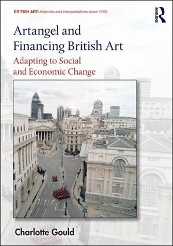 Бумажная книга «Artangel and Financing British Art: Adapting to Social and Economic Change», автор Шарлотта Гулд - фото №1