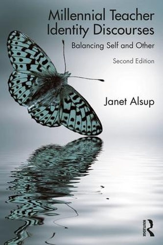 Паперова книга «Millennial Teacher Identity Discourses: Balancing Self and Other», автор Джанет Алсуп - фото №1