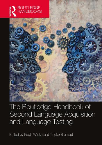[object Object] «The Routledge Handbook of Second Language Acquisition and Language Testing» - фото №1