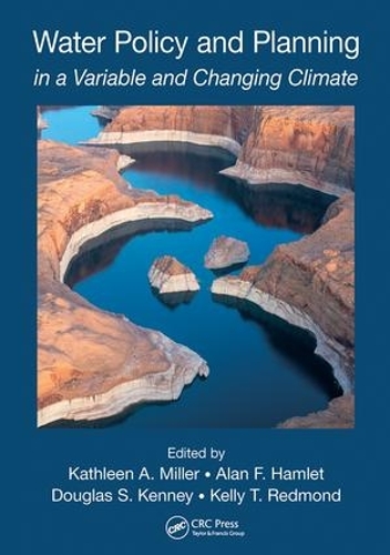 Паперова книга «Water Policy and Planning in a Variable and Changing Climate: in a Variable and Changing Climate» - фото №1
