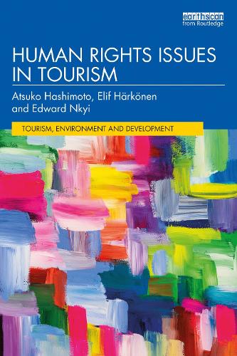 Паперова книга «Human Rights Issues in Tourism», авторів Ацуко Хасімото, Едвард Нкій, Еліф Харконен - фото №1