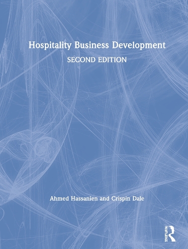 Паперова книга «Hospitality Business Development», авторів Ахмед Хассанієн, Кріспін Дейл - фото №1