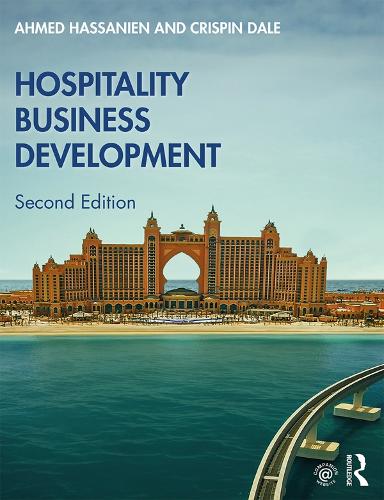 Паперова книга «Hospitality Business Development», авторів Ахмед Хассанієн, Кріспін Дейл - фото №1