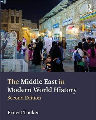 Паперова книга «The Middle East in Modern World History», автор Ернест Такер - фото №1