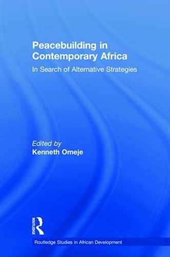 Бумажная книга «Peacebuilding in Contemporary Africa: In Search of Alternative Strategies» - фото №1