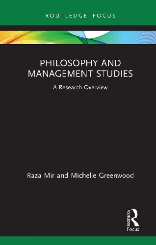 Паперова книга «Philosophy and Management Studies: A Research Overview», авторів Мішель Грінвуд, Раза Мір - фото №1