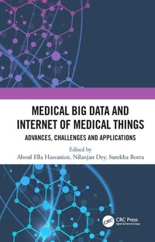 [object Object] «Medical Big Data and Internet of Medical Things: Advances, Challenges and Applications» - фото №1