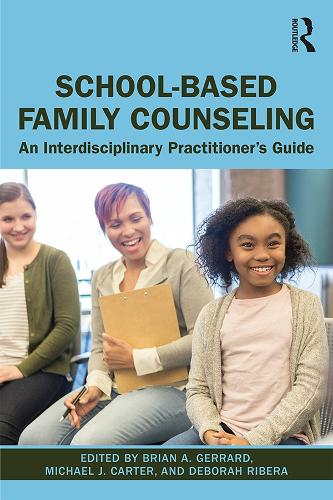 Бумажная книга «School-Based Family Counseling: An Interdisciplinary Practitioner's Guide» - фото №1