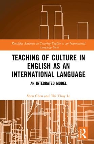 Бумажная книга «Teaching of Culture in English as an International Language: An Integrated Model», авторов Шен Чен, Тхи Тхуи Ле - фото №1