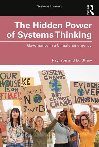 Бумажная книга «The Hidden Power of Systems Thinking: Governance in a Climate Emergency», авторов Эд Строу, Рэй Исон - фото №1