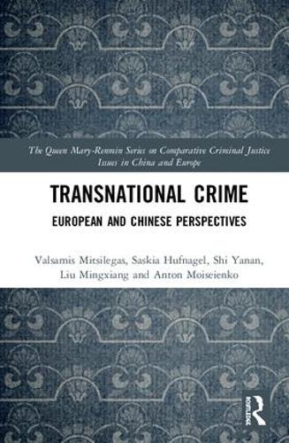Бумажная книга «Transnational Crime: European and Chinese Perspectives» - фото №1