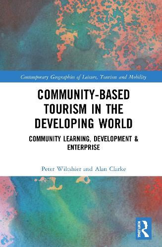 [object Object] «Community-Based Tourism in the Developing World: Community Learning, Development & Enterprise», авторов Алан Кларк, Питер Уилтшир - фото №1