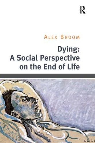 Бумажная книга «Dying: A Social Perspective on the End of Life», автор Алекс Брум - фото №1