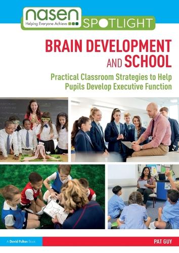 [object Object] «Brain Development and School: Practical Classroom Strategies to Help Pupils Develop Executive Function», автор Пет Ґай - фото №1