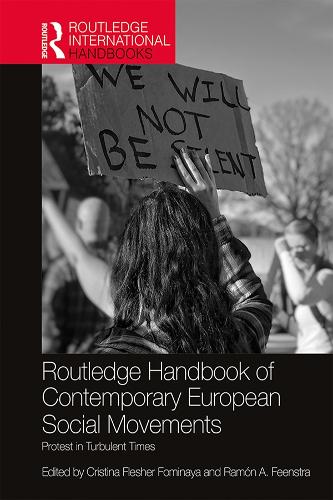 Бумажная книга «Routledge Handbook of Contemporary European Social Movements: Protest in Turbulent Times» - фото №1